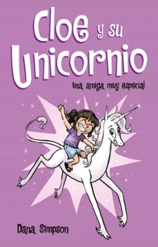 Portada de UNA AMIGA MUY ESPECIAL (CLOE Y SU UNICORNIO)