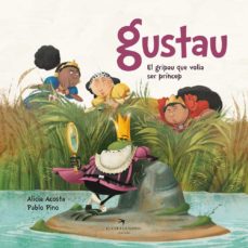 Portada de GUSTAU. EL GRIPAU QUE VOLIA SER PRINCEP