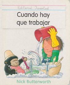 Portada de CUANDO HAY QUE TRABAJAR