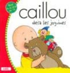 Portada de CAILLOU DESA LES JOGUINES