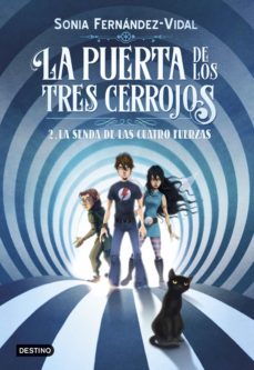 Portada de LA PUERTA DE LOS TRES CERROJOS 2. LA SENDA DE LAS CUATRO FUERZAS (EBOOK)