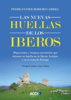 Portada de LAS NUEVAS HUELLAS DE LOS IBEROS