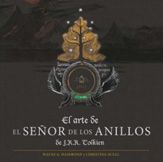 Portada de EL ARTE DE EL SEÑOR DE LOS ANILLOS DE J. R. R. TOLKIEN