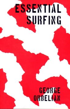 Pdf descargar libros nuevos lanzamientos ESSENTIAL SURFING (Spanish Edition) de GEORGE ORBELIAN