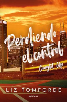 PERDIENDO EL CONTROL (LA CIUDAD DE LOS VIENTOS 3)