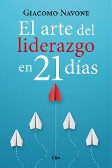 Descargas de libros electrónicos Epub EL ARTE DEL LIDERAZGO EN 21 DIAS 9788411326254