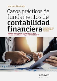 profundizar implícito Insistir CASOS PRÁCTICOS DE CONTABILIDAD FINANCIERA | JOSE LUIS SAEZ OCEJO | Casa  del Libro Colombia