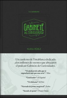 Pdf ebooks descargas gratuitas CUADERNO GABINETE DE CURIOSIDADES 9788412636154 de NURIA PEREZ