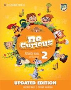 Google descargas de libros gratis BE CURIOUS UPDATED LEVEL 2 ACTIVITY BOOK WITH HOME BOOKLET AND DIGITAL PACK UPDAT  de  9788413221854 (Spanish Edition)