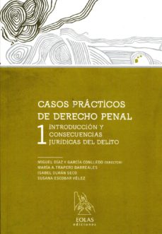 Casos practicos derecho penal teoria del delito