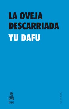 Descargar archivo pdf archivo ebook LA OVEJA DESCARRIADA de YU DAFU  9788416023554 in Spanish