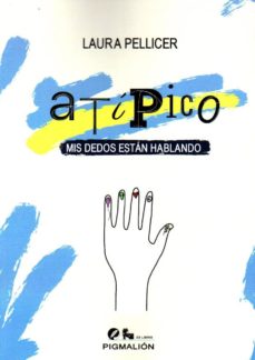 Descargadores de libros de Google ATÍPICO de LAURA PELLICER 9788416447954 en español