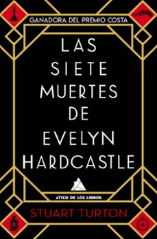 Descargas de audiolibros gratis para mp3 LAS SIETE MUERTES DE EVELYN HARDCASTLE 9788417743154 PDB FB2