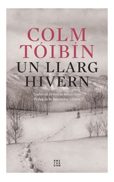 Búsqueda de descarga de libros de texto pdf UN LLARG HIVERN
				 (edición en catalán) 9788419960054 (Literatura española) de COLM TOIBIN