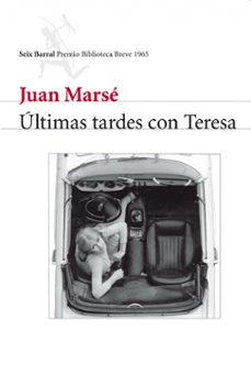 Descargas de libros para tablet android ULTIMAS TARDES CON TERESA 9788432212154 (Literatura española) de JUAN MARSE 