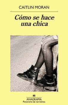 Descargar pdf para libros COMO SE HACE UNA CHICA de CAITLIN MORAN (Spanish Edition)