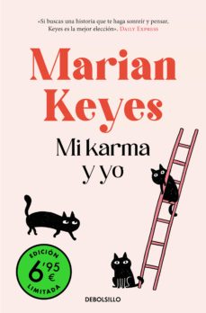 Descargas de libros electrónicos de Google MI KARMA Y YO (ED. LIMITADA A UN PRECIO ESPECIAL) FB2 de MARIAN KEYES