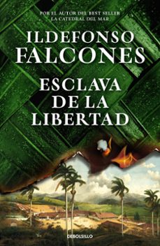 Descargar Ebook for dsp by salivahanan gratis ESCLAVA DE LA LIBERTAD de ILDEFONSO FALCONES (Literatura española)