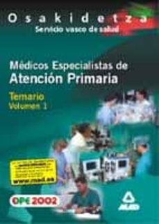 Ironbikepuglia.it Medicos Especialistas De Atencion Primaria Del Servicio Vasco De Salud-osakidetza. Temario (Vol. I) Image