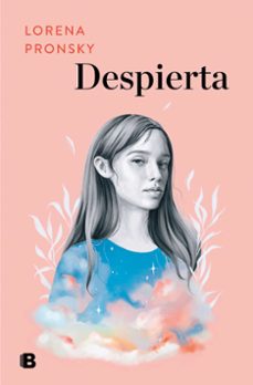 Descargar google book como pdf en línea DESPIERTA de LORENA PRONSKY in Spanish 