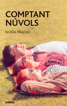 Descargar libros gratis en google COMPTANT NUVOLS PDF CHM iBook 9788468335254 (Literatura española) de NURIA PRADAS ANDREU