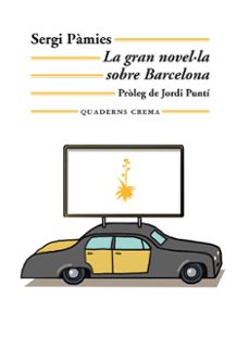 Ebook en italiano descargar gratis LA GRAN NOVEL·LA SOBRE BARCELONA in Spanish de SERGI PAMIES BERTRAN
