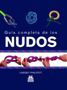 Descarga libros gratis para ipad 2 GUIA COMPLETA DE LOS NUDOS in Spanish de LINDSEY PHILPOTT  9788480198554