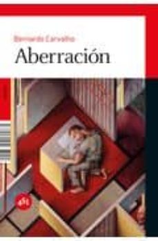 Descargas gratuitas de ebooks electrónicos ABERRACION (Spanish Edition) 9788492891054