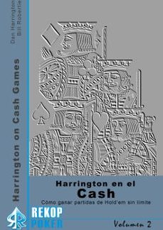 Imagen de HARRINGTON EN EL CASH VOLUMEN 2 de DAN HARRINGTON