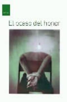 Libros gratis para descargar en ipod touch EL OCASO DEL HONOR
