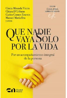 Portada de QUE NADIE VAYA SOLO POR LA VIDA