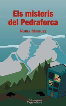 Libros de audio descargar ipod ELS MISTERIS DE PEDRAFORCA de NURIA MINGUEZ 9788497792554 RTF MOBI DJVU in Spanish