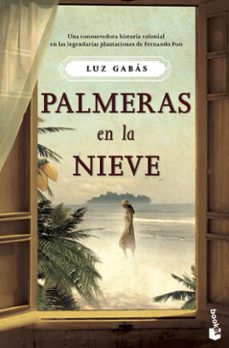 Libros gratis descargar kindle fire PALMERAS EN LA NIEVE in Spanish de LUZ GABAS
