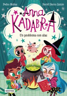Portada de ANNA KADABRA 2. UN PROBLEMA CON ALAS (EBOOK)