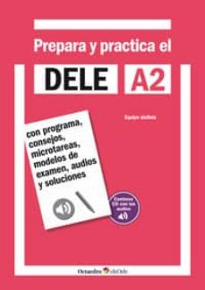 Portada de PREPARA Y PRACTICA EL DELE A2 + CD AUDIOS