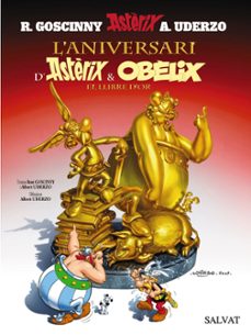Portada de L ANIVERSARI D ASTERIX I OBELIX. 50 ANYS. EL LLIBRE D OR