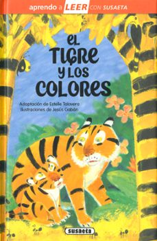 Portada de EL TIGRE Y LOS COLORES (APRENDO A LEER CON SUSAETA)