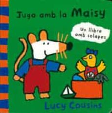 Portada de JUGA AMB MAISY UN LLIBRE AMB SOLAPES