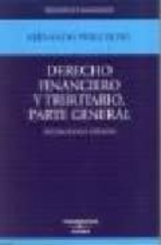 Portada de DERECHO FINANCIERO Y TRIBUTARIO PARTE GENERAL (18ª ED.)
