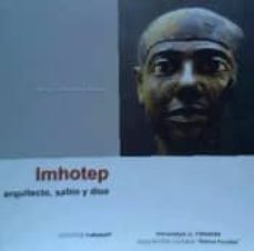 Portada de IMHOTEP, ARQUITECTO, SABIO Y DIOS