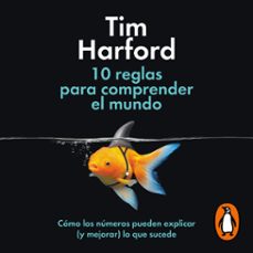Portada de 10 REGLAS PARA COMPRENDER EL MUNDO (AUDIOLIBRO)