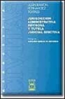 Portada de JURISDICCION ADMINISTRATIVA REVISORA Y TUTELA JUDICIAL EFECTIVA