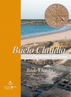 Portada de BAELO CLAUDIA Y LOS SECRETOS DEL GARUM. ATUNES, BALLENAS, SARDINAS Y OTROS RECUR