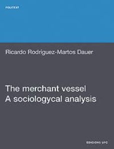 Portada de MERCHANT VESSEL A SOCIOLOGYCAL ANALYSIS
