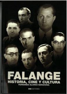 Portada de FALANGE: HISTORIA, CINE Y CULTURA