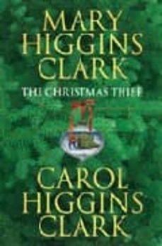 Descargas gratis en pdf de libros. THE CHRISTMAS THIEF de MARY HIGGINS CLARK, CAROL HIGGINS CLARK DJVU CHM PDB 9780743450164 in Spanish
