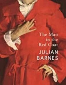 Descargando un libro para ipad MAN IN THE RED COAT 9781787332164 de JULIAN BARNES