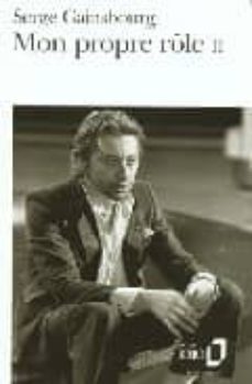 MON PROPRE ROLE (VOL. 2) | Serge Gainsbourg | GALLIMARD | Casa del 