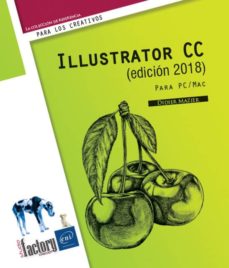 Descargar libro de texto en ingles ILLUSTRATOR CC (EDICION 2018): PARA PC/MAC MOBI PDB iBook