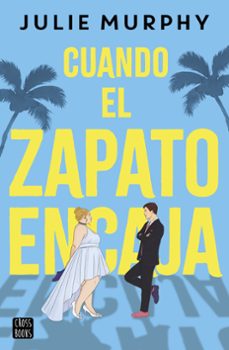 Kindle descargar libros gratis CUANDO EL ZAPATO ENCAJA (Spanish Edition)